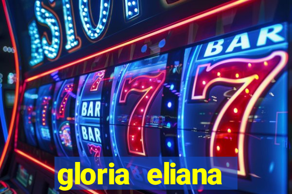 gloria eliana ribeiro letra